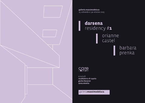 Darsena residency #1 - Orianne Castel / Barbara Prenka